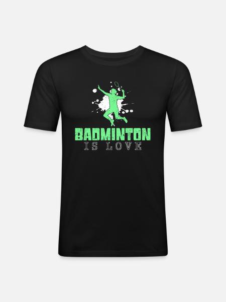 Badminton Saying - Men's Slim Fit T-Shirt - black