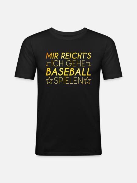 Baseball Spruch - Männer Slim Fit T-Shirt - Schwarz