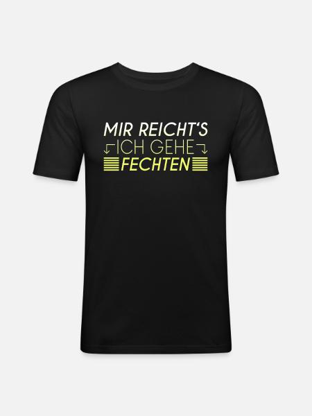 Fechten Spruch - Männer Slim Fit T-Shirt - Schwarz