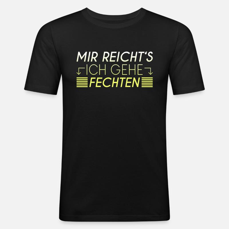 Fechten Spruch - Männer Slim Fit T-Shirt - Schwarz
