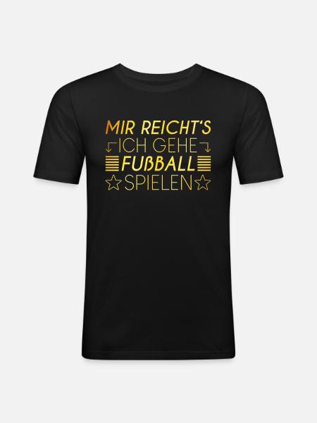 Fußball Spruch - Männer Slim Fit T-Shirt - Schwarz