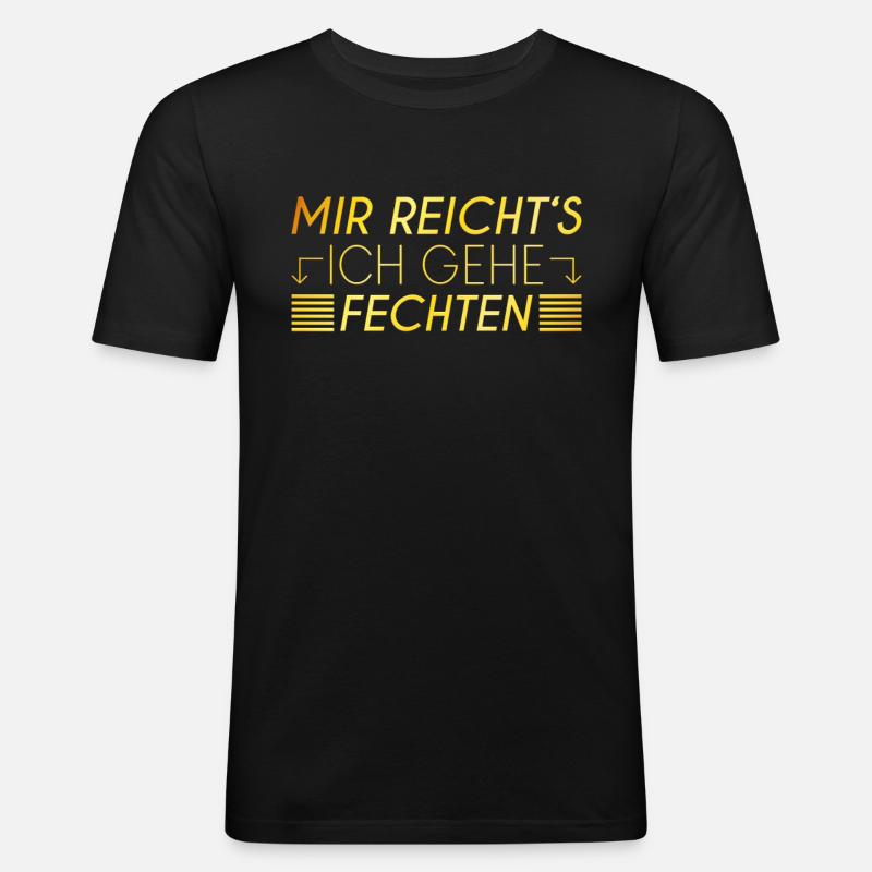 Fechten Spruch - Männer Slim Fit T-Shirt - Schwarz