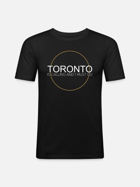 Toronto Spruch - Männer Slim Fit T-Shirt - Schwarz