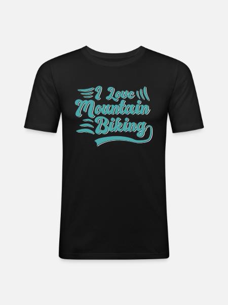 I love mountain biking - Men's Slim Fit T-Shirt - black