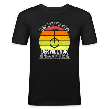 Einrad Spruch - Männer Slim Fit T-Shirt - Schwarz - Vorne - Nik (191cm)