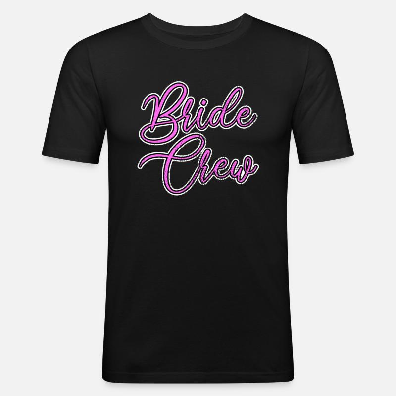 Team bride bride crew - Men's Slim Fit T-Shirt - black