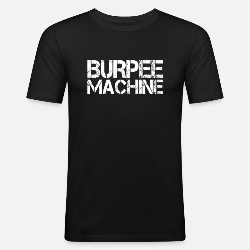 Burpee Maschine - Männer Slim Fit T-Shirt - Schwarz