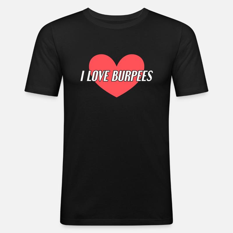 Ich liebe Burpees - Männer Slim Fit T-Shirt - Schwarz