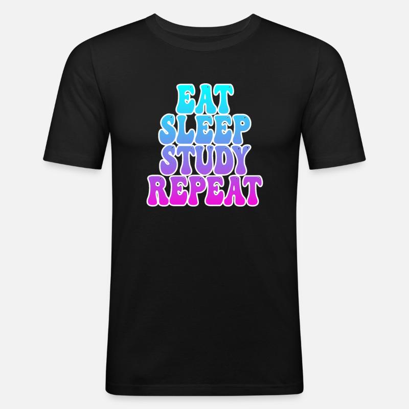 Eating Sleeping Studying - Men's Slim Fit T-Shirt - black