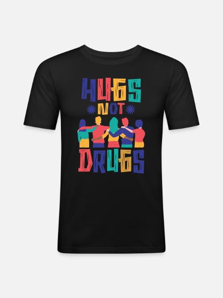 Hugs instead of drugs - Men's Slim Fit T-Shirt - black