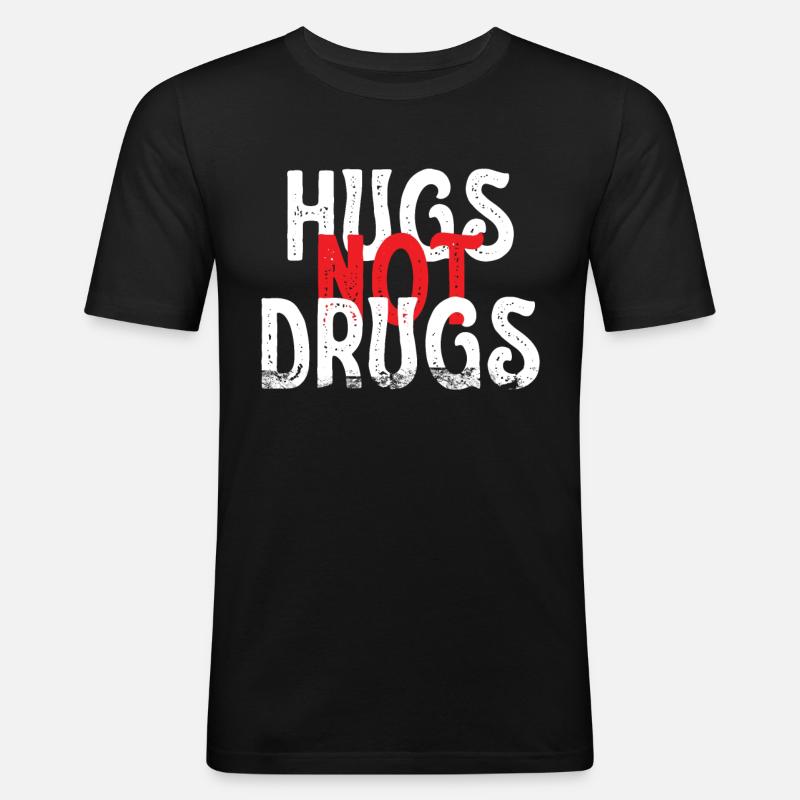 Umarmungen Statt Drogen - Männer Slim Fit T-Shirt - Schwarz