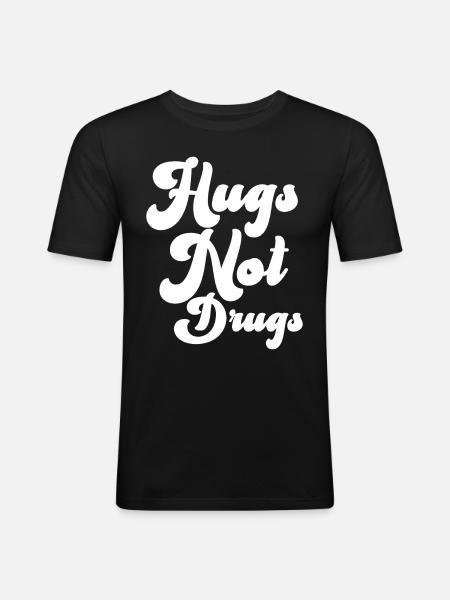 Hugs instead of drugs - Men's Slim Fit T-Shirt - black