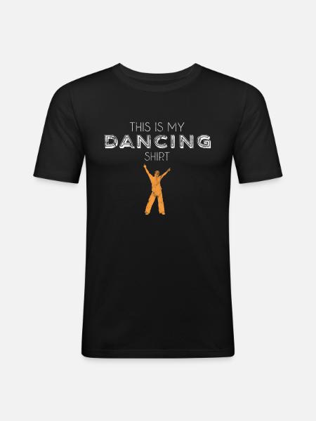 dancing shirt - Men's Slim Fit T-Shirt - black