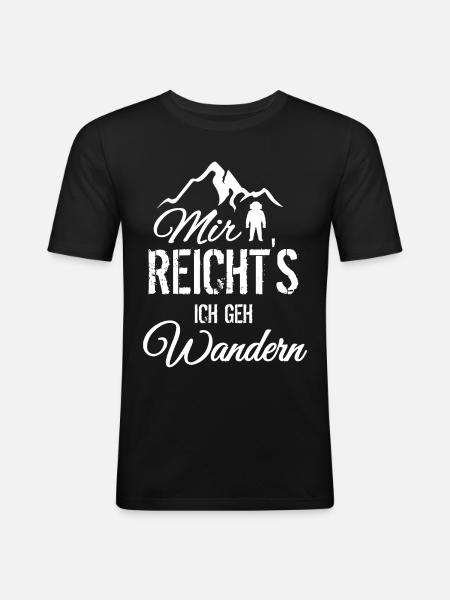 Mir reicht's: ich Geh Wandern - Männer Slim Fit T-Shirt - Schwarz