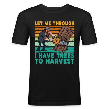 I Have Trees To Harvest - Männer Slim Fit T-Shirt - Schwarz - Vorne - Nik (191cm)