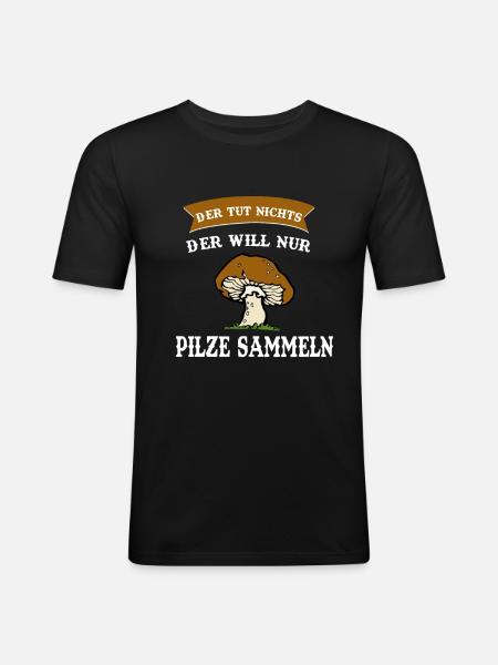 Pilze Sammeln - Männer Slim Fit T-Shirt - Schwarz