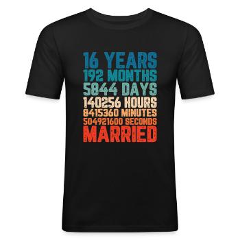 16 Jahre verheiratet Hochzeit Ehe Spruch Geschenk - Männer Slim Fit T-Shirt - Schwarz - Vorne - Nik (191cm)