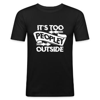 People Hate People Provocation Gift - Men's Slim Fit T-Shirt - black - Front - Nik (191cm)