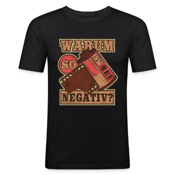 Fotograf Spruch Warum Negativ Analoge Fotografie - Männer Slim Fit T-Shirt - Schwarz - Vorne - Nik (191cm)