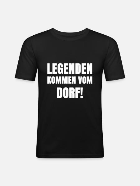 Dorf Legenden Spruch - Männer Slim Fit T-Shirt - Schwarz