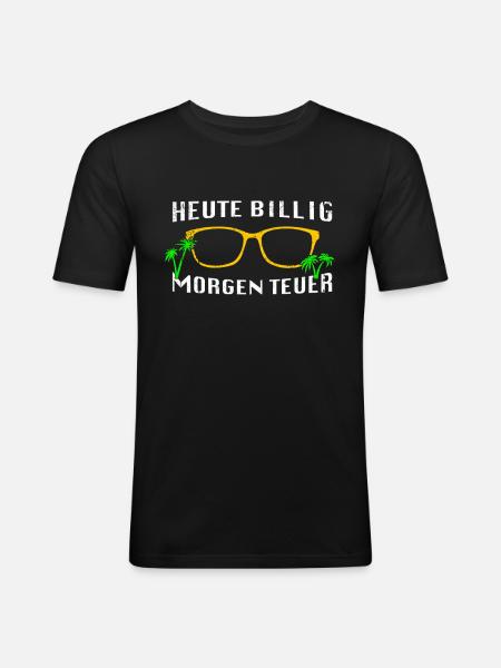 Mallorca Spruch - Männer Slim Fit T-Shirt - Schwarz