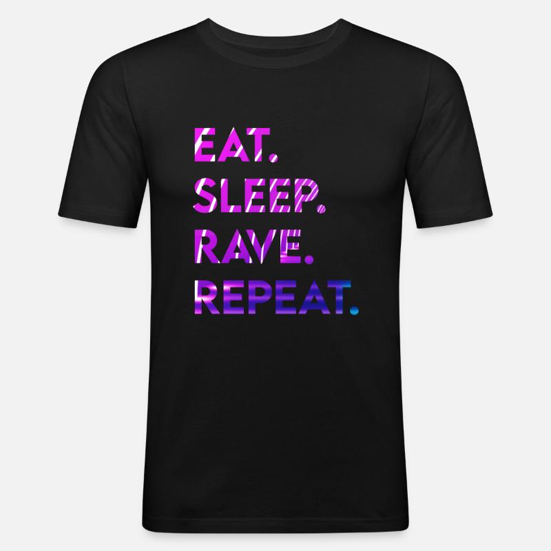 eat sleep rave repeat - Männer Slim Fit T-Shirt - Schwarz