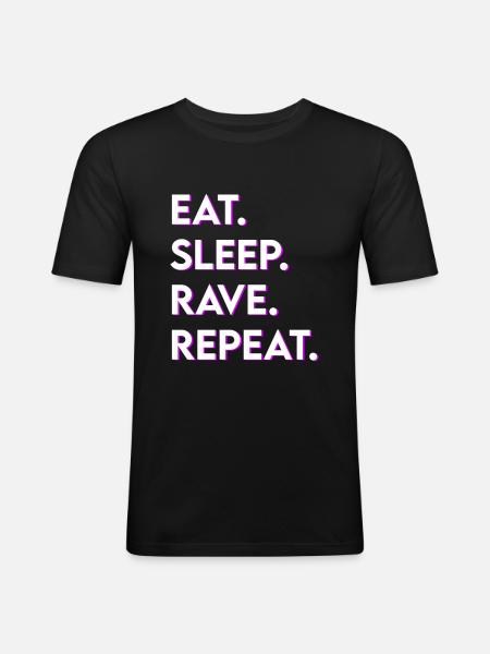 eat sleep rave repeat - Men's Slim Fit T-Shirt - black