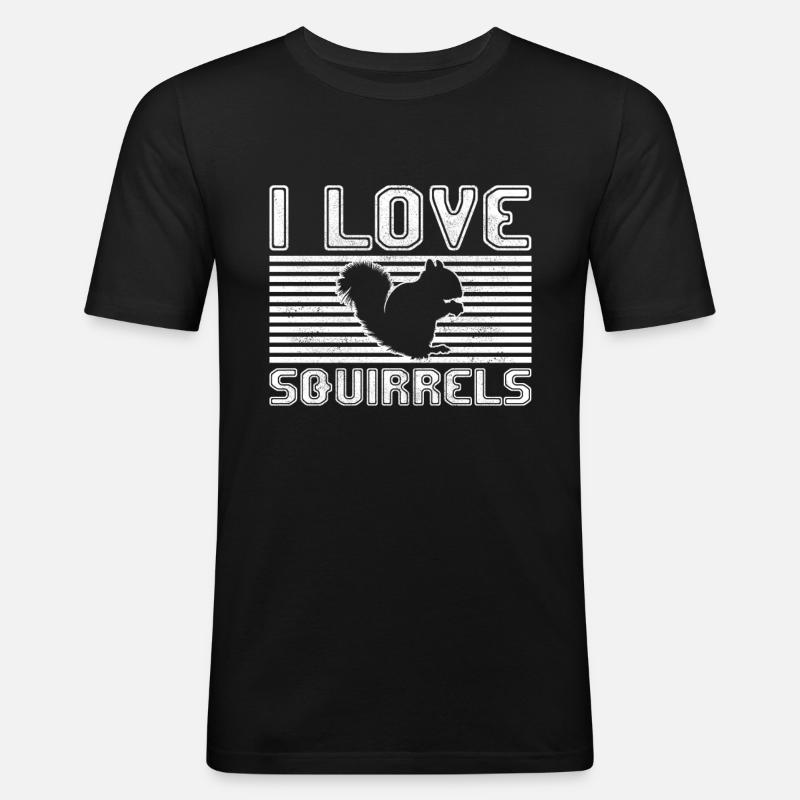 I love squirrels - Männer Slim Fit T-Shirt - Schwarz