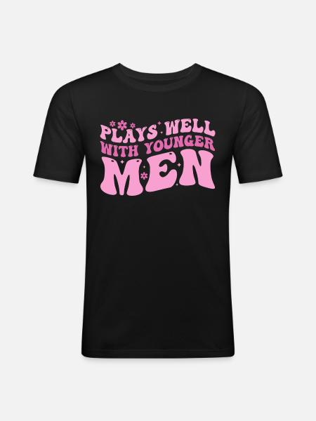 Plays Well With Younger Men - Men's Slim Fit T-Shirt - black