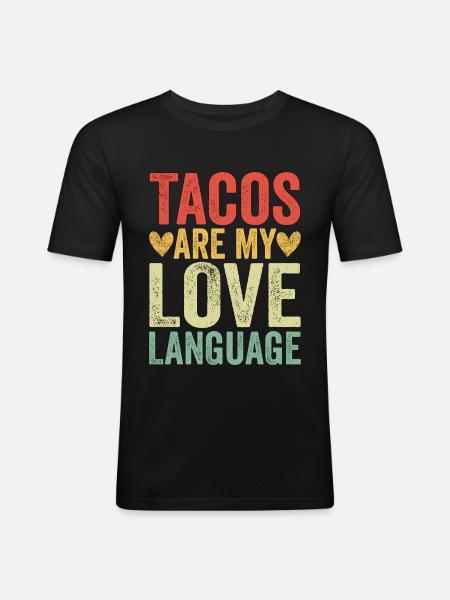 Tacos Are My Love Language - Men's Slim Fit T-Shirt - black