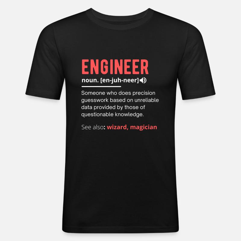 Funny Engineer Definition - Men's Slim Fit T-Shirt - black