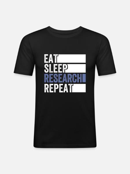 eet slaap onderzoek herhalen - Mannen slim fit T-shirt - zwart