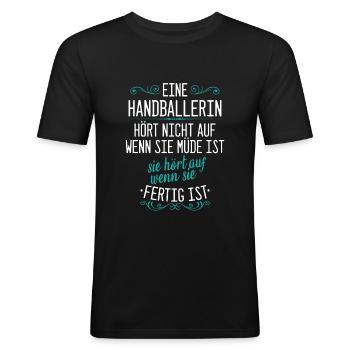 Handball Handballerin Handballspieler Spruch - Männer Slim Fit T-Shirt - Schwarz - Vorne - Nik (191cm)