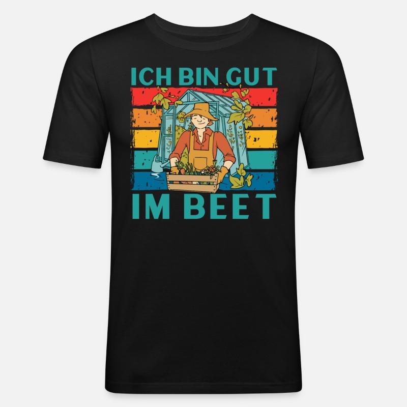 Ich Bin Gut Im Beet - Männer Slim Fit T-Shirt - Schwarz