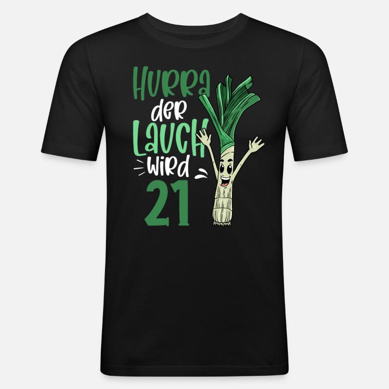 Hurra der Lauch wird 21 - Männer Slim Fit T-Shirt - Schwarz
