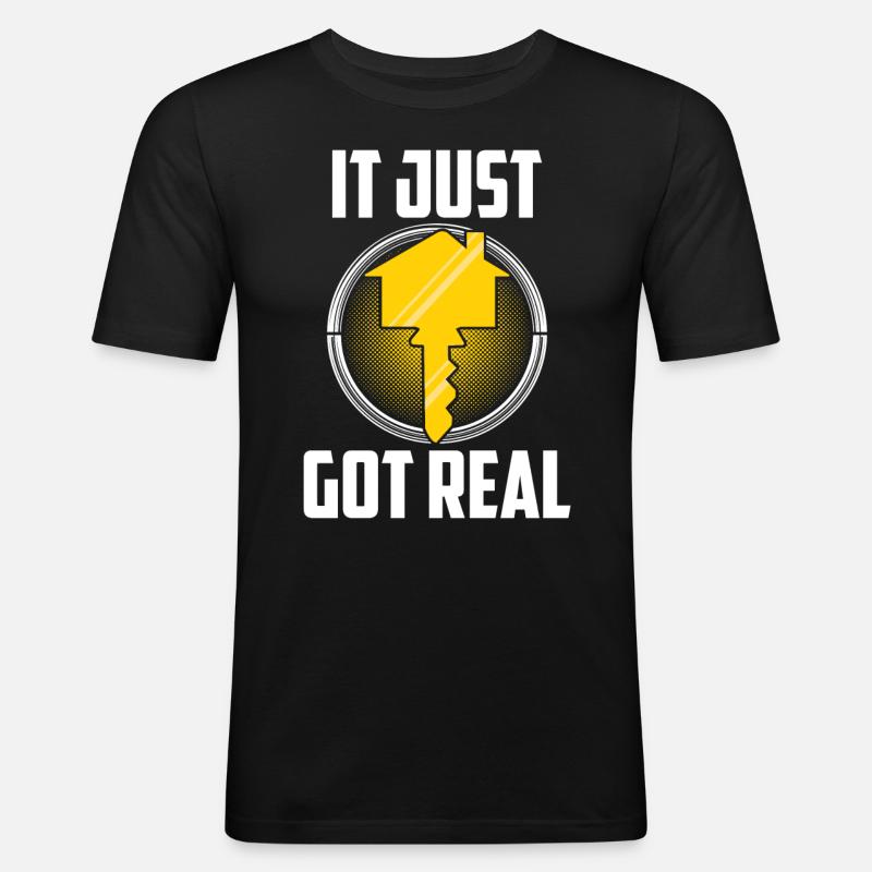 It Just Got Real - Men's Slim Fit T-Shirt - black