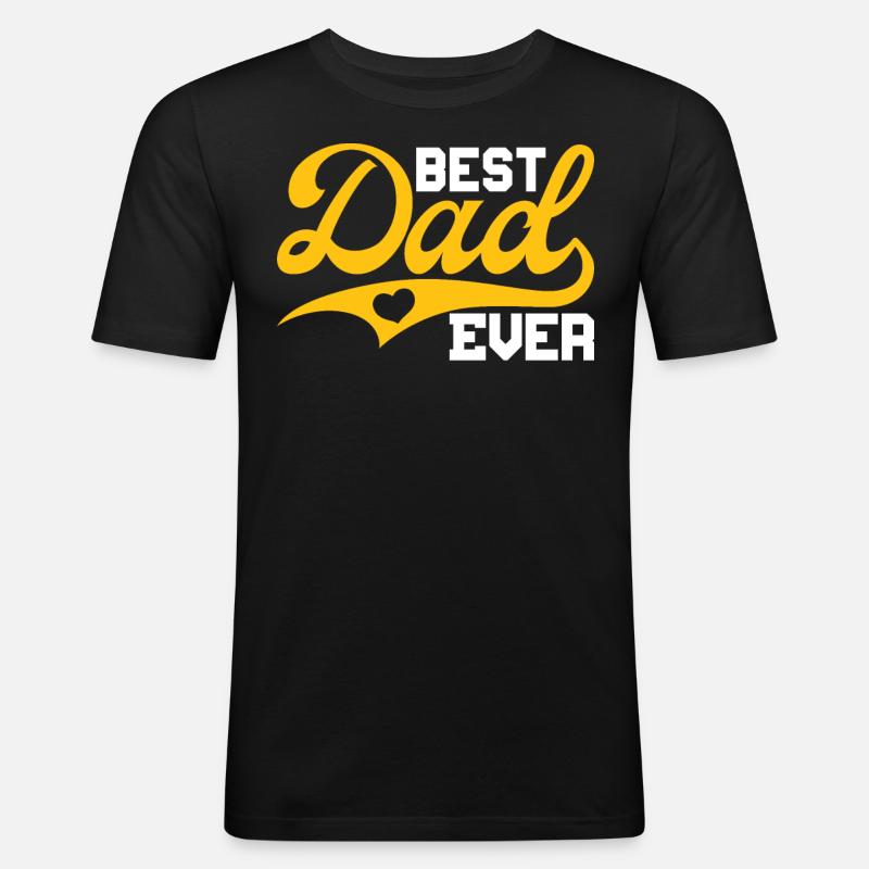 Best Dad Ever - Men's Slim Fit T-Shirt - black