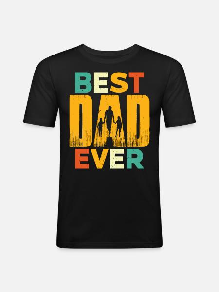Best Dad Ever - Men's Slim Fit T-Shirt - black