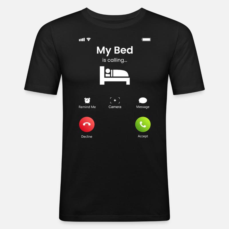 My Bed Is Calling - Men's Slim Fit T-Shirt - black
