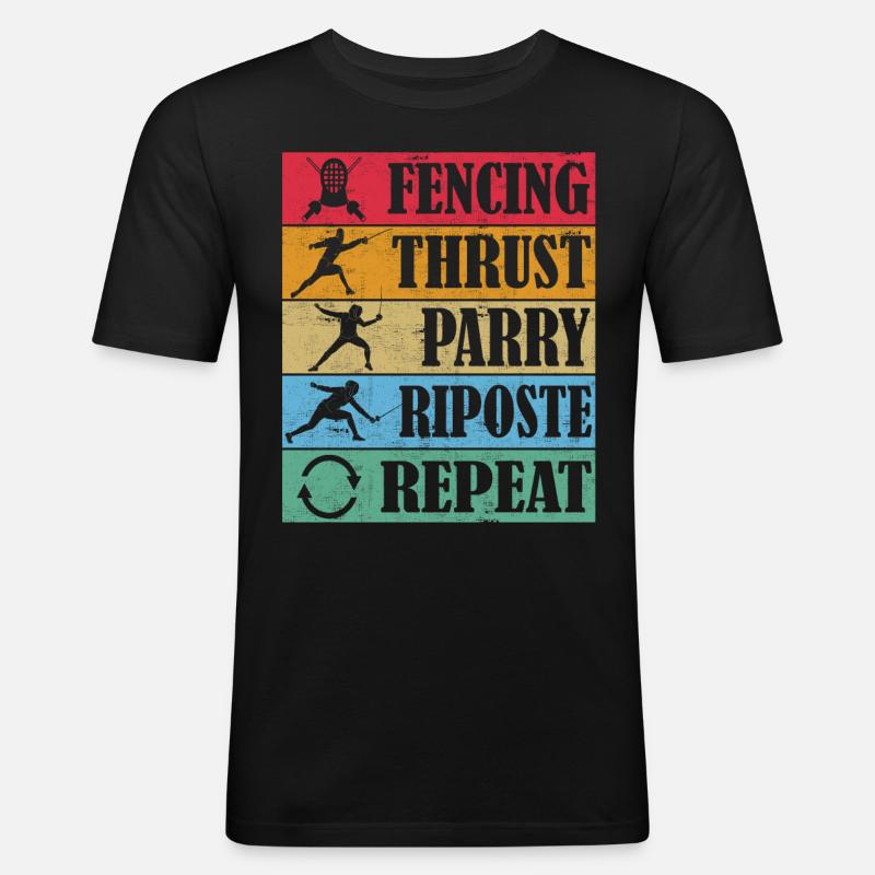 Fencing Thrust Parry Riposte Repeat - Männer Slim Fit T-Shirt - Schwarz
