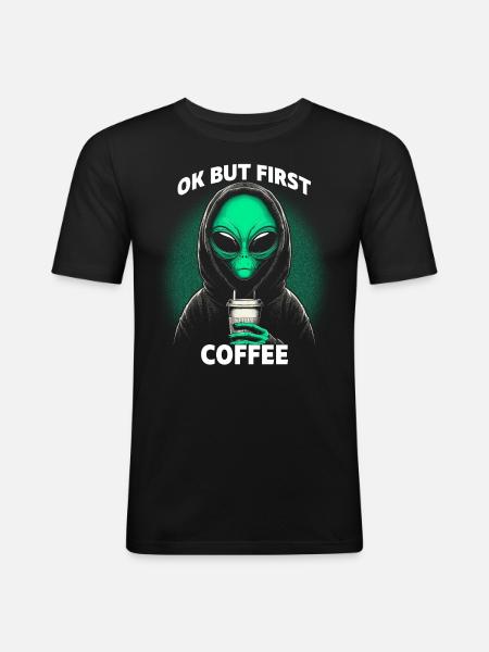 Ok But First Coffee - Men's Slim Fit T-Shirt - black