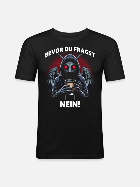 Before you ask: No! - Men's Slim Fit T-Shirt - black