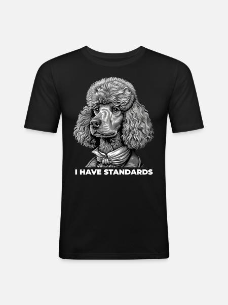 I Have Standards - Men's Slim Fit T-Shirt - black