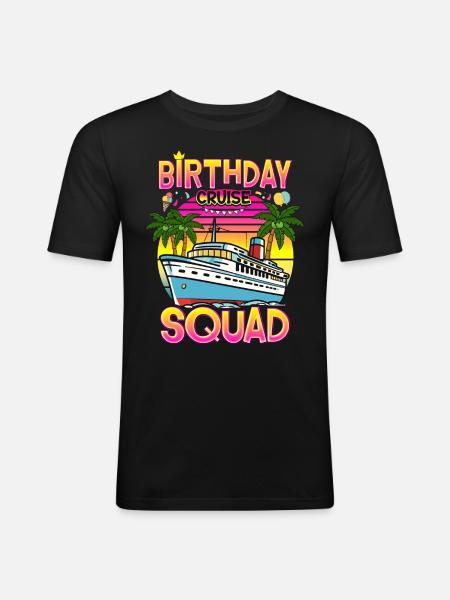 Birthday Cruise Squad - Men's Slim Fit T-Shirt - black