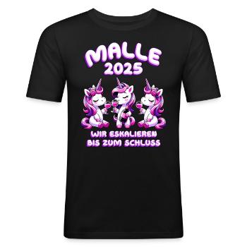 Malle 2025 Wir Eskalieren Bis Zum Schluss - Männer Slim Fit T-Shirt - Schwarz - Vorne - Nik (191cm)