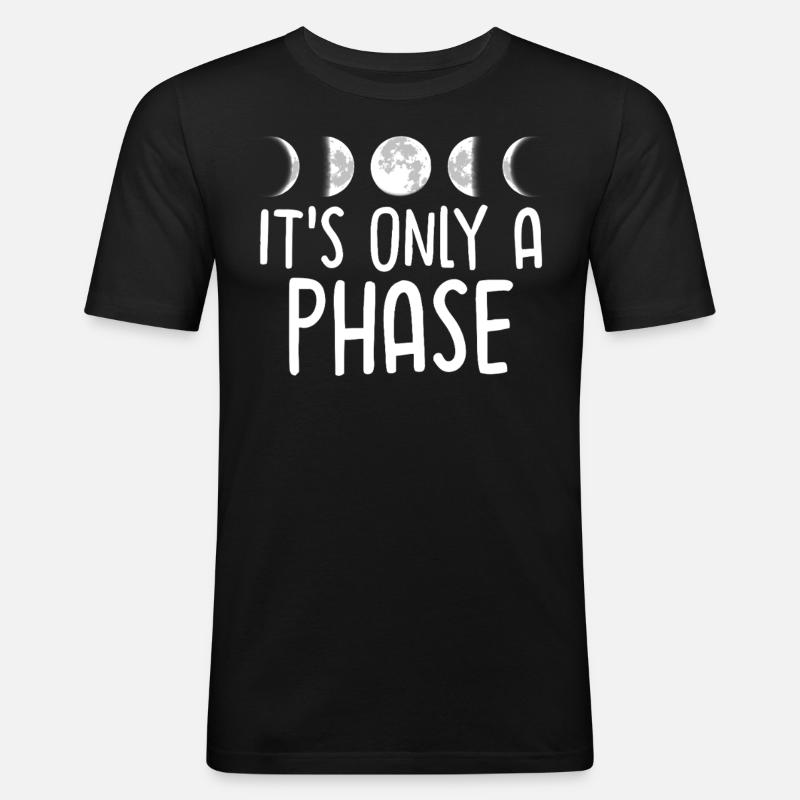 It's Only a Phase - Men's Slim Fit T-Shirt - black