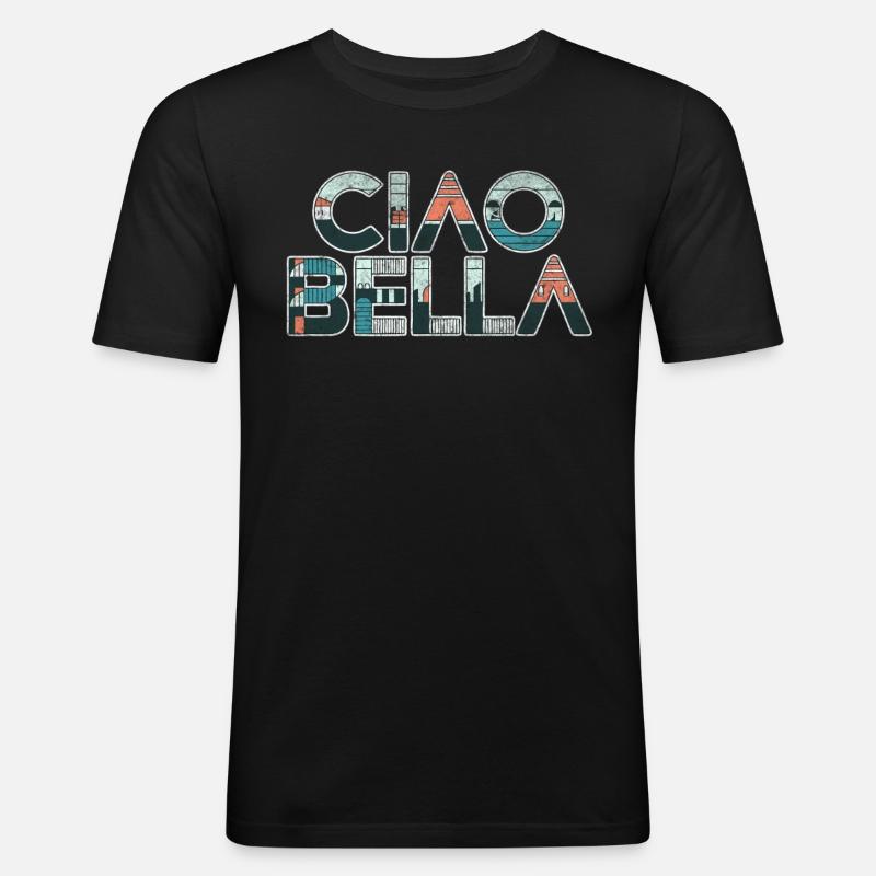 Ciao Bella - Männer Slim Fit T-Shirt - Schwarz