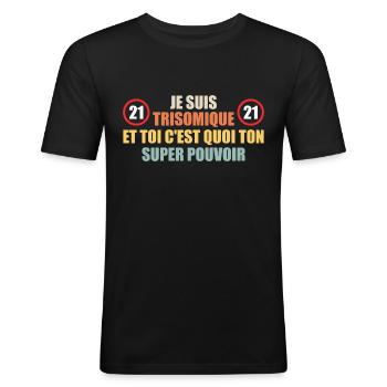 Ich habe das Down-Syndrom und du, was ist deine Macht - Männer Slim Fit T-Shirt - Schwarz - Vorne - Nik (191cm)