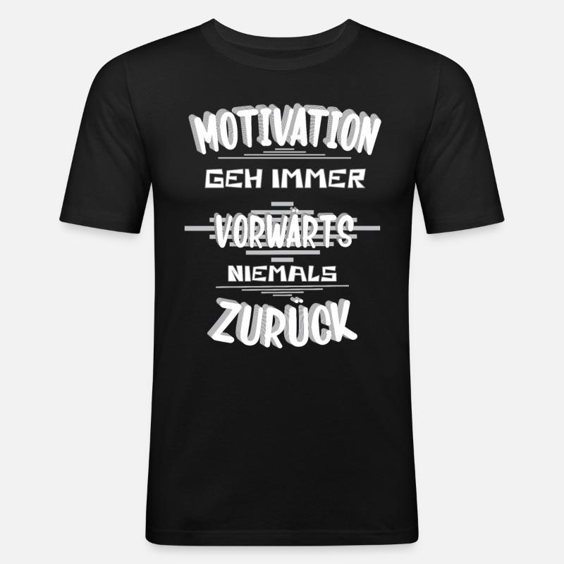 Motivation geh Vorwärts - Männer Slim Fit T-Shirt - Schwarz