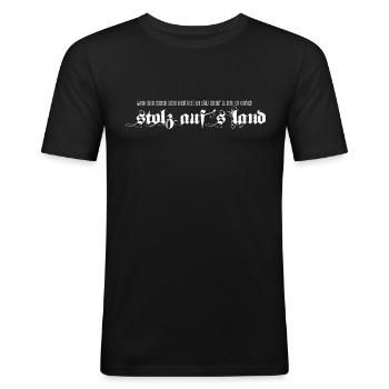 sei einfach stolz auf mein/dein Land - Männer Slim Fit T-Shirt - Schwarz - Vorne - Nik (191cm)